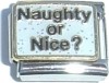 CT3386 Naughty or Nice Italian Charm