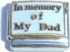 CT3930 In Memory of my Dad Italian Charm