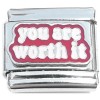 CT8322 You Are Worth It Italian Charm