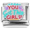 CT8920 You Got This Girl Italian Charm