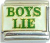 CT6516 Boys Lie Green Text Italian Charm