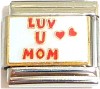 CT6572 Luv U Mom Italian Charm