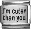 I'm cuter than you