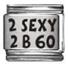 2 SEXY 2 B 60