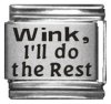 Wink, I'll do the Rest
