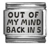 Out of My Mind Back in 5