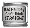 Bad Hair Day Can't Think Straight