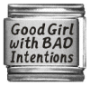 Good Girl with BAD Intentions