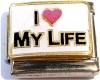 I Love My Life