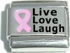 Live Love Laugh